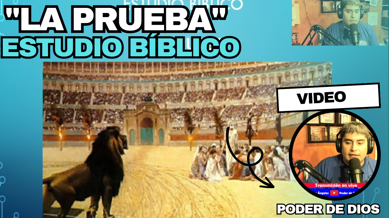 Estudio Bíblico “La Prueba”